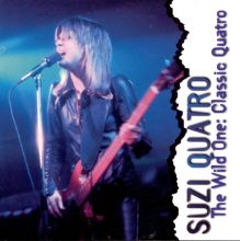 The Wild One: Classic Quatro