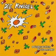 Overcooked Tyroleans