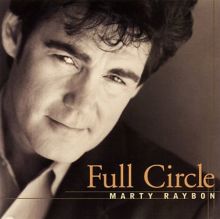 Marty Raybon: Full Circle Tracks & Reviews | AllMusic