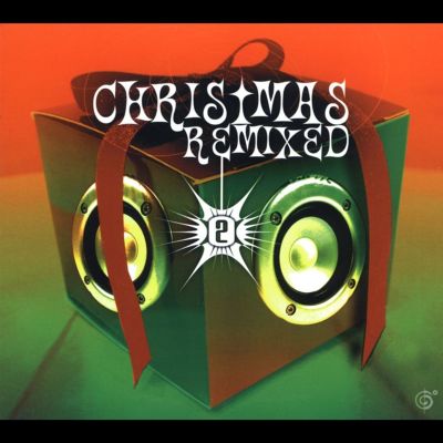 Christmas Remixed, Vol. 2