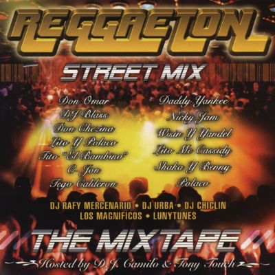Reggaeton Street Mix: The Mixtape