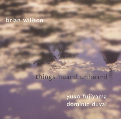 Things Heard Unheard