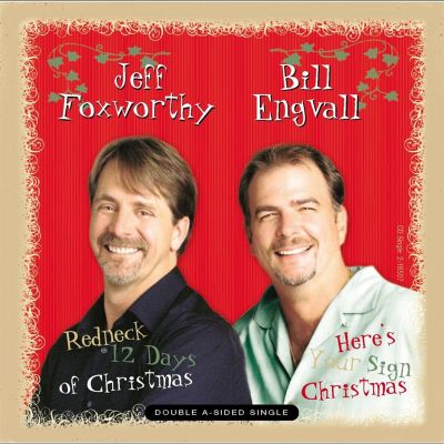 Redneck 12 Days of Christmas/Here's Your Sign Christmas