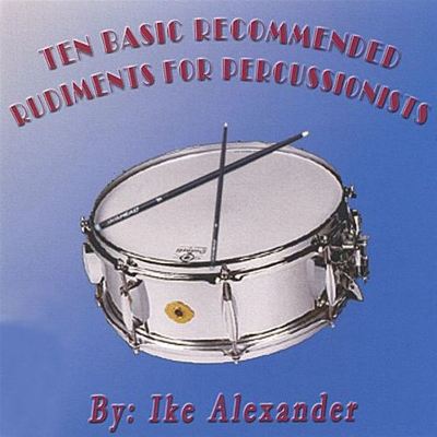 Ten Basic Recommended Rudiments for Percussion... | AllMusic