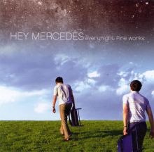 Hey Mercedes — Biography, Discography, Albums & Expert Reviews