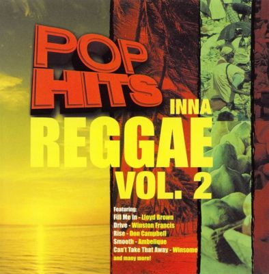 Pop Hits Inna Reggae, Vol. 2