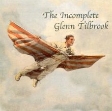 The Incomplete Glenn Tilbrook