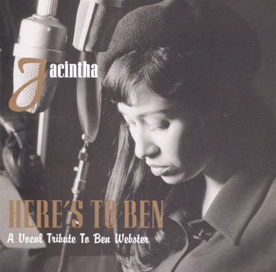 Here's to Ben: A Vocal Tribute to Ben Webster