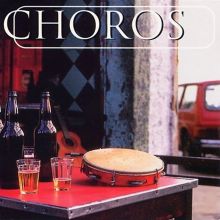 Choros: Sucessos Inesquecíveis