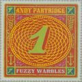 Andy Partridge: Fuzzy Warbles Tracks & Reviews | AllMusic