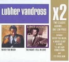 Never Too Much/The Night I Fell in Love