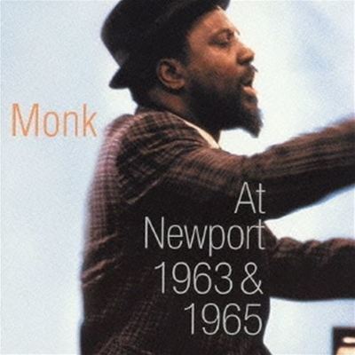 Monk at Newport 1963 and 1965