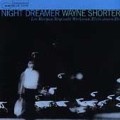 Wayne Shorter: Night Dreamer Tracks &amp; Reviews | AllMusic