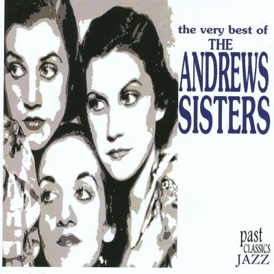 Very Best of the Andrews Sisters [Summit]