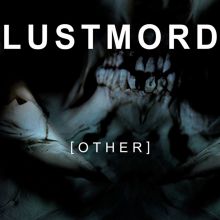 Lustmord, Songs, Albums, Discography & Reviews | AllMusic