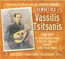 Rembetika 3: Vassilis Tsitsanis 1936-1940