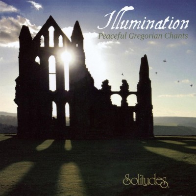 Illuminations: Peaceful Gregorian Chant