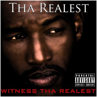 Witness tha Realest