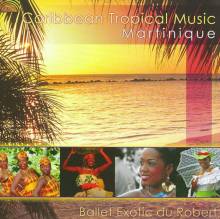 Caribbean Tropical Music: Martinique