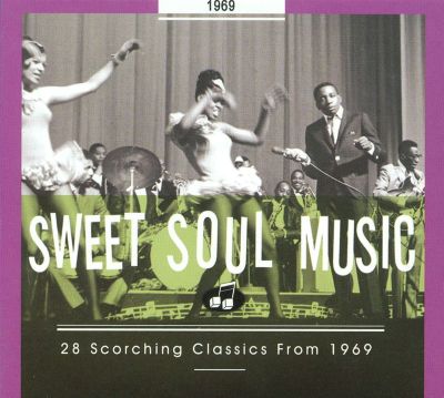 Sweet Soul Music: 1969