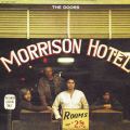 The Doors: Morrison Hotel Tracks & Reviews | AllMusic