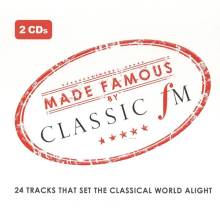 Made Famous by Classic FM