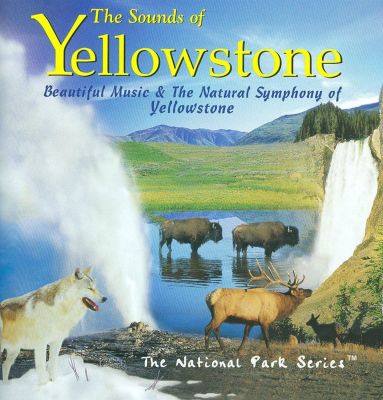 The Sounds of Yellowstone