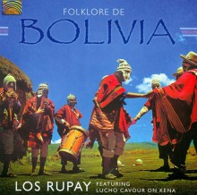 Los Rupay: Folklore De Bolivia