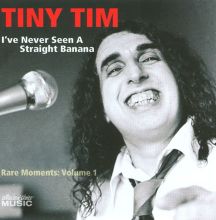 I've Never Seen a Straight Banana: Rare Moments, Vol. 1