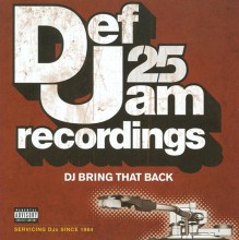 Def Jam 25: DJ Bring That Back
