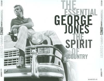 The Essential George Jones: The Spirit of Country