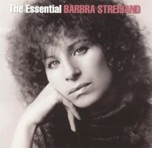 The Essential Barbra Streisand