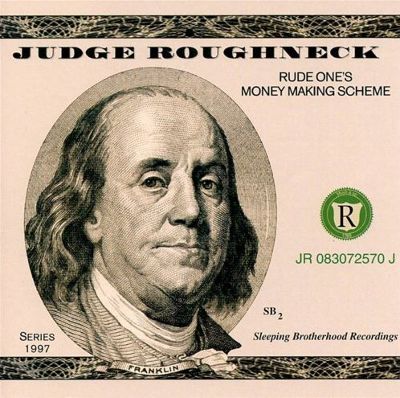 Rude One's Money Making Scheme - Judge Roughne... | AllMusic