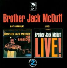 Hot Barbeque/Brother Jack McDuff Live!
