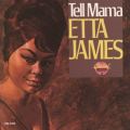 Etta James: Tell Mama Tracks & Reviews | AllMusic