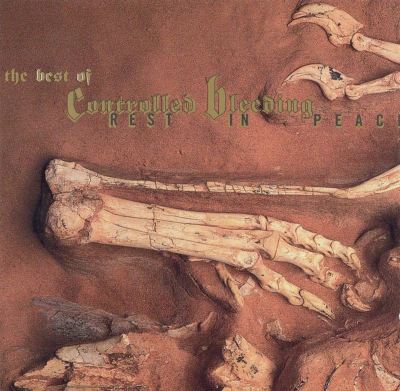 Rest in Peace: The Best of Controlled Bleeding