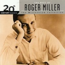 20th Century Masters: The Millennium Collection: Best of Roger Miller