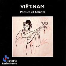 Vietnam: Poems & Songs (Poésies et Chants)