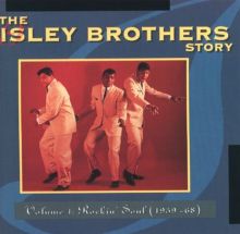The Isley Brothers Story, Vol. 1: Rockin' Soul (1959-68)