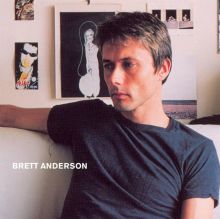 Brett Anderson — Biography, Discography, Albums & Expert Reviews