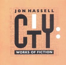 City: Works of Fiction