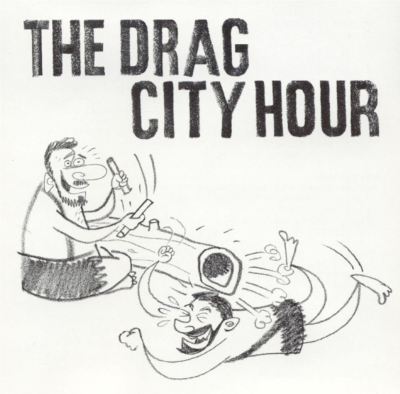 Drag City Hour