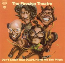 Don't Crush That Dwarf, Hand Me the Pliers