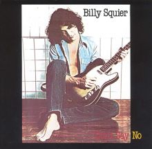 Billy Squier — Biography, Discography, Albums & Expert Reviews