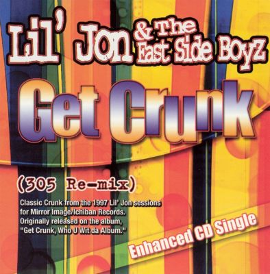 Get Crunk: 305 Remix
