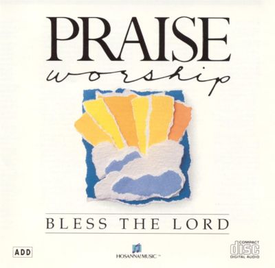 Bless the Lord
