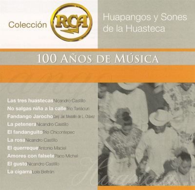 Huapangos y Sones de la Huasteca