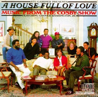 A House Full of Love: Music from The Cosby Show