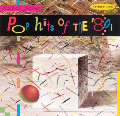 Radio Daze: Pop Hits of the 80's, Vol. 1