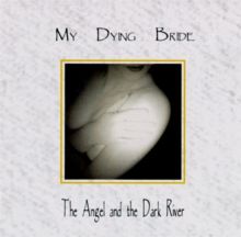 The Angel & the Dark River